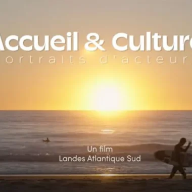 Accueil et culture, episode 2 de l amini série portraits d'acteurs Landes Atlantique SUd