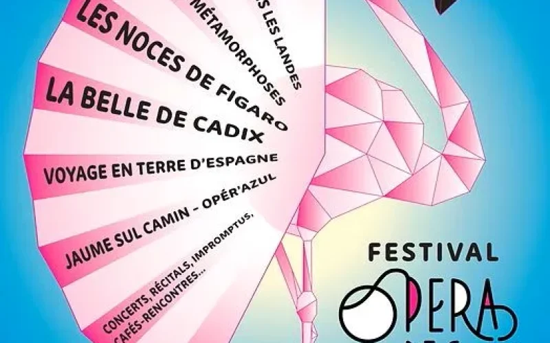 Festival de l'Opéra des Landes du 12 au 26 juillet 2025 à Soustons